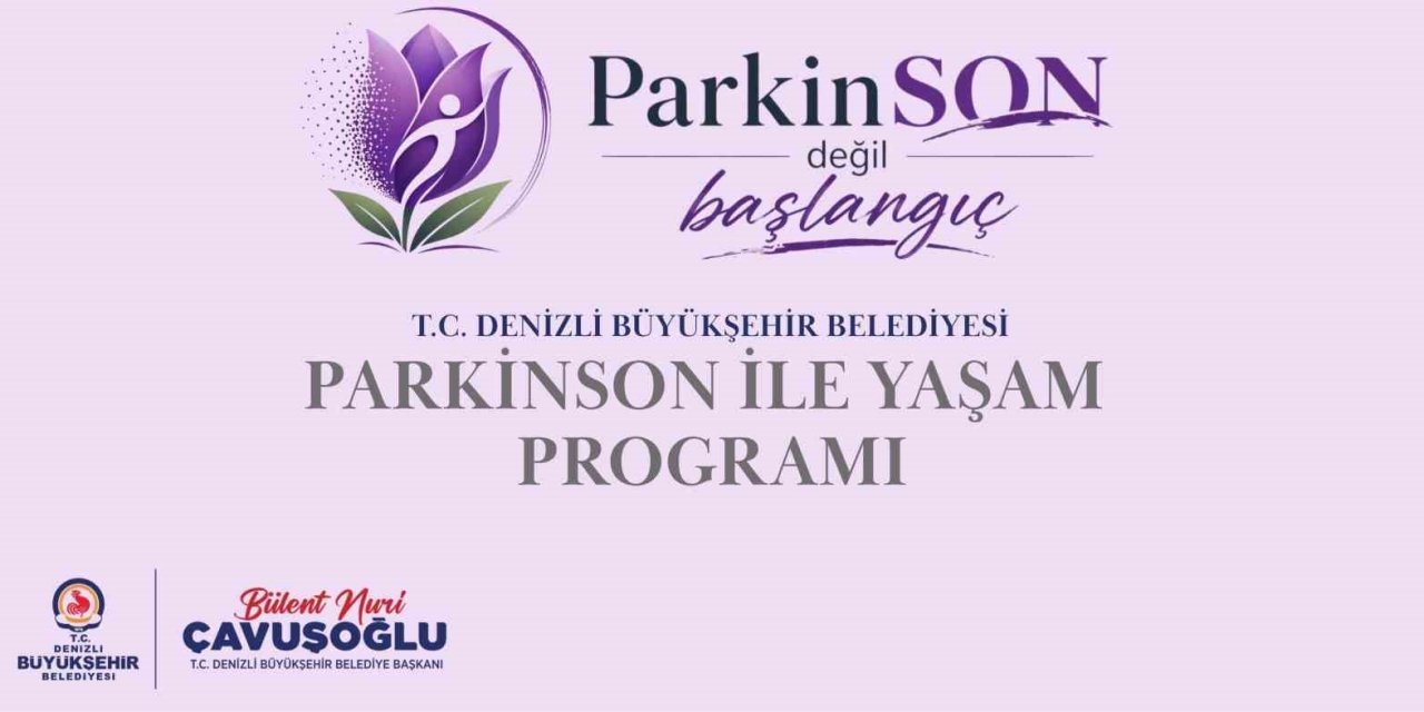 Denizli Büyükşehirden parkinson hastalarına özel destek programı