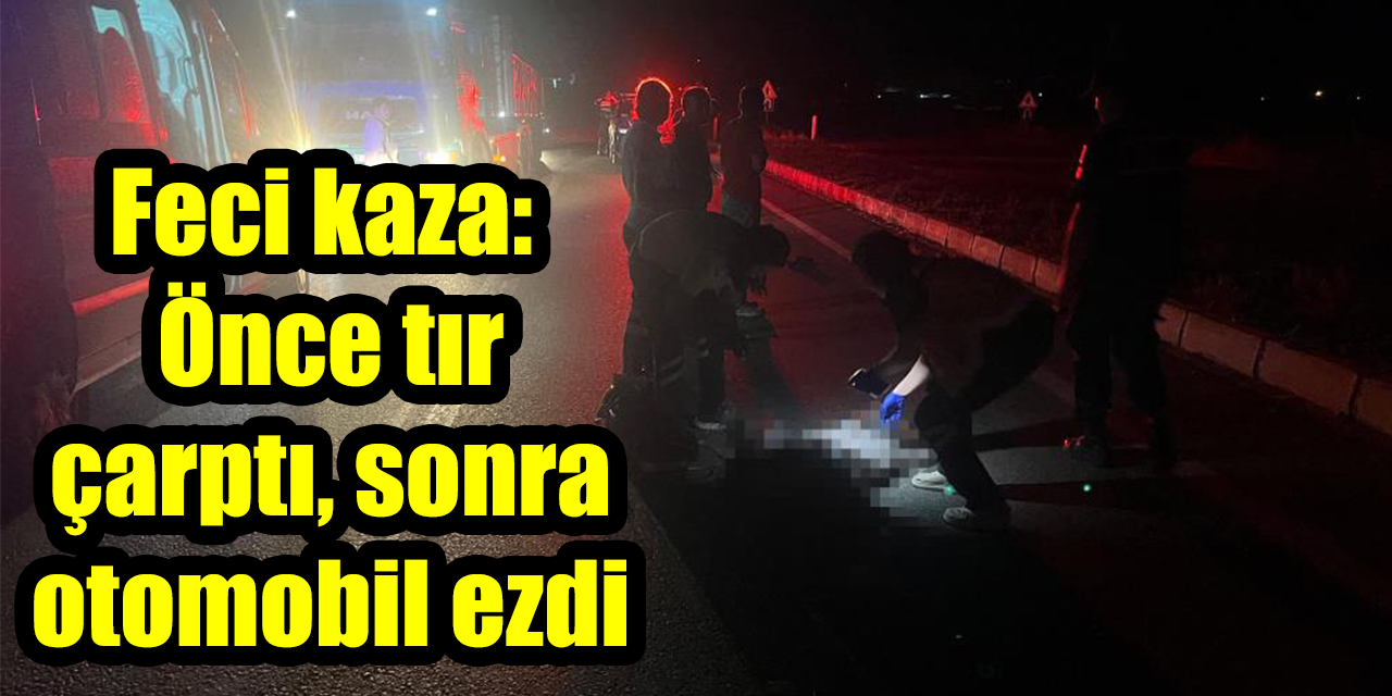 Feci kaza: Önce tır çarptı, sonra otomobil ezdi