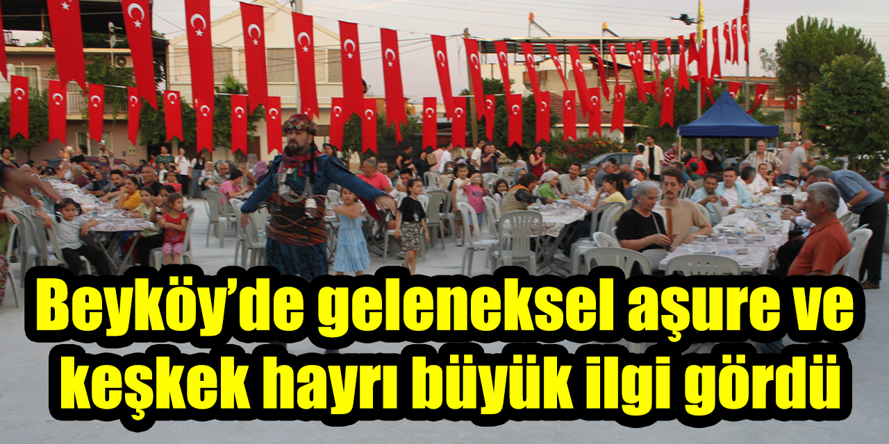 Beyköy’de geleneksel aşure ve keşkek hayrı büyük ilgi gördü