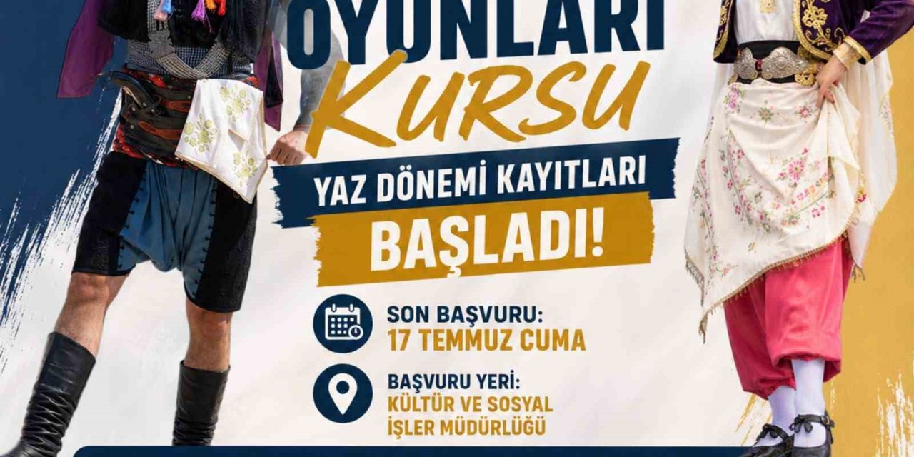 Nazilli Belediyesi halk oyunları yaz dönemi kursları başlıyor