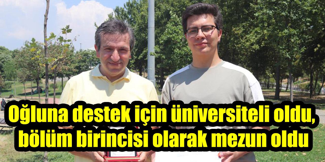 Oğluna destek için üniversiteli oldu, bölüm birincisi olarak mezun oldu