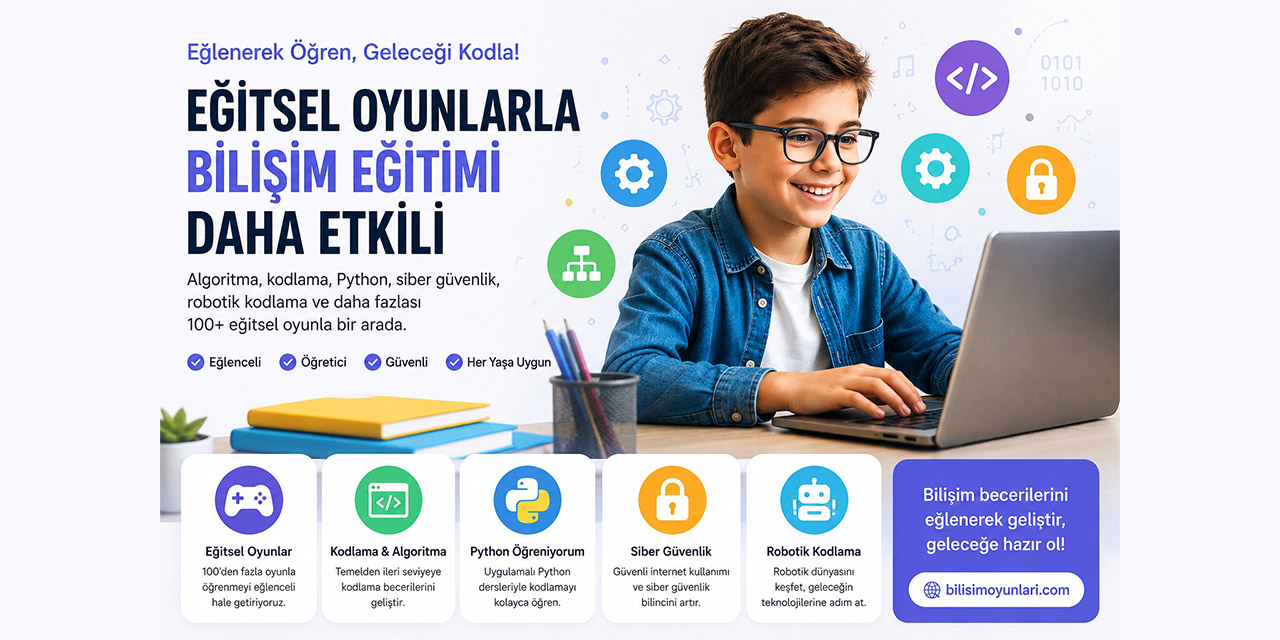 Türkiye'de eğitsel oyunlara ilgi artıyor: Bilişim eğitimi dijitalleşiyor