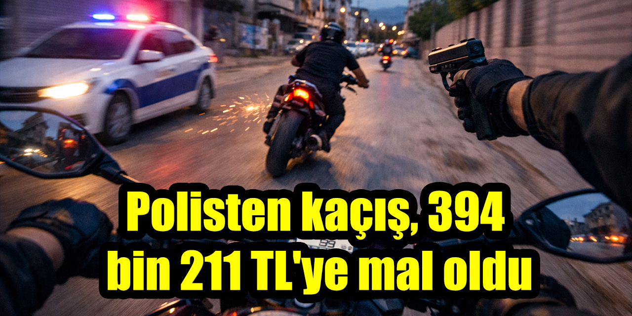 Polisten kaçış, 394 bin 211 TL’ye mal oldu