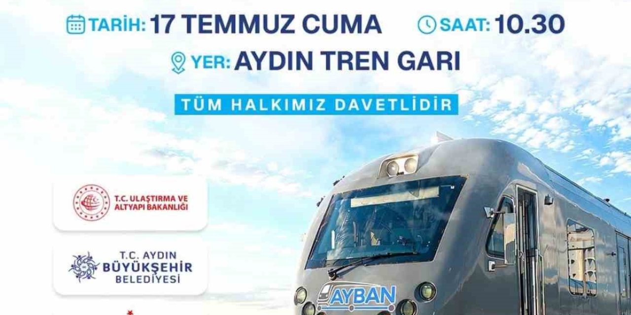Aydın’da AYBAN banliyö hattı hizmete açılıyor