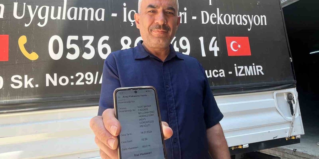 Hiç gitmediği Siirt’ten gelen trafik cezası, hayatının şokunu yaşattı