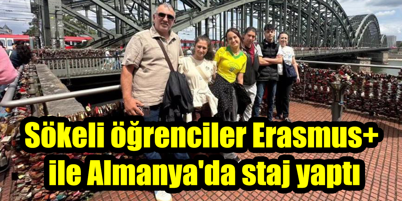 Sökeli öğrenciler Erasmus+ ile Almanya'da staj yaptı