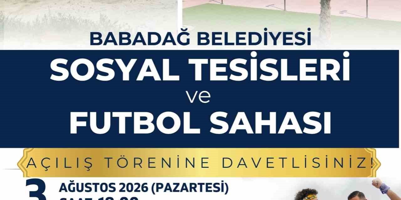 Babadağ Belediyesi Sosyal Tesisleri ve Futbol Sahası açılışına sayılı günler kaldı