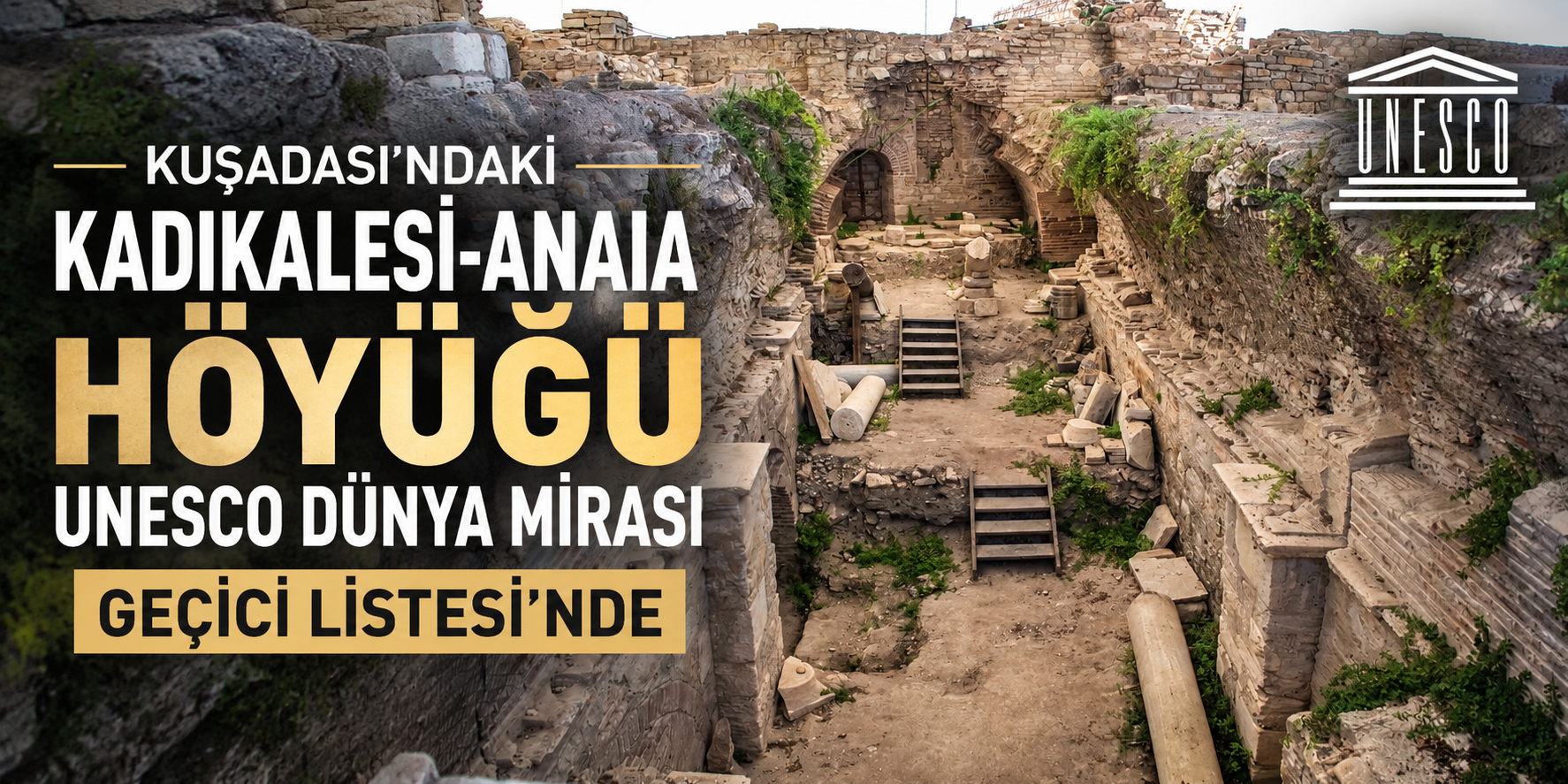 Kuşadası’ndaki Kadıkalesi-Anaia Höyüğü UNESCO Dünya Mirası Geçici Listesi’nde