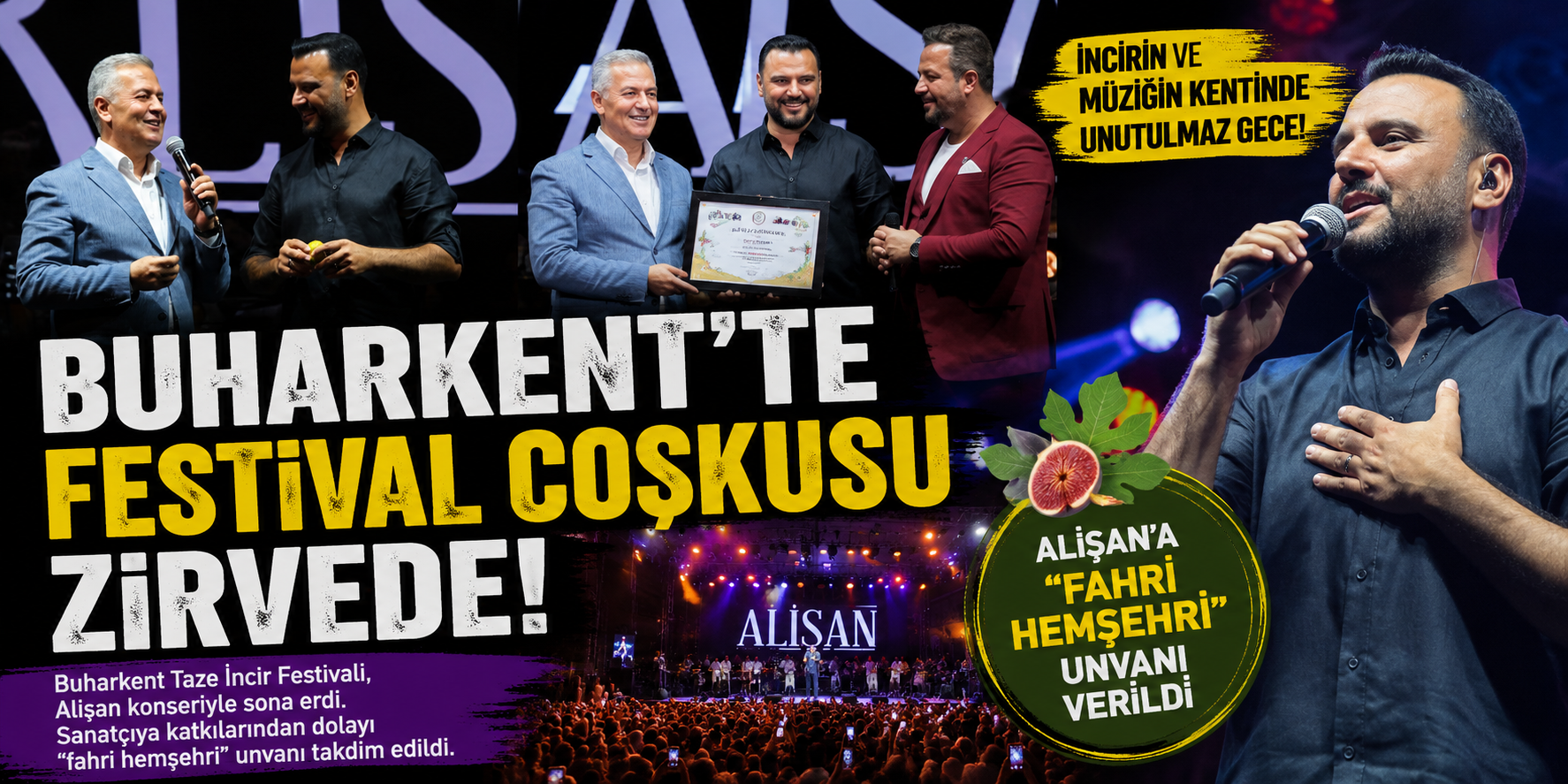 Buharkent’te festival coşkusu zirvede! Alişan’a “fahri hemşehri” unvanı