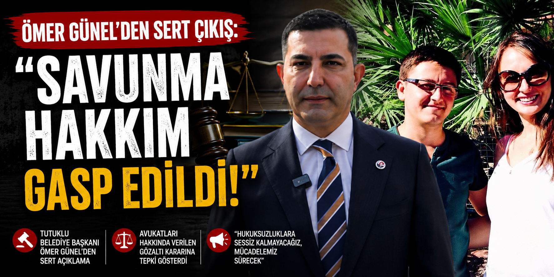 Ömer Günel’den sert çıkış: “Savunma hakkım gasp edildi!”
