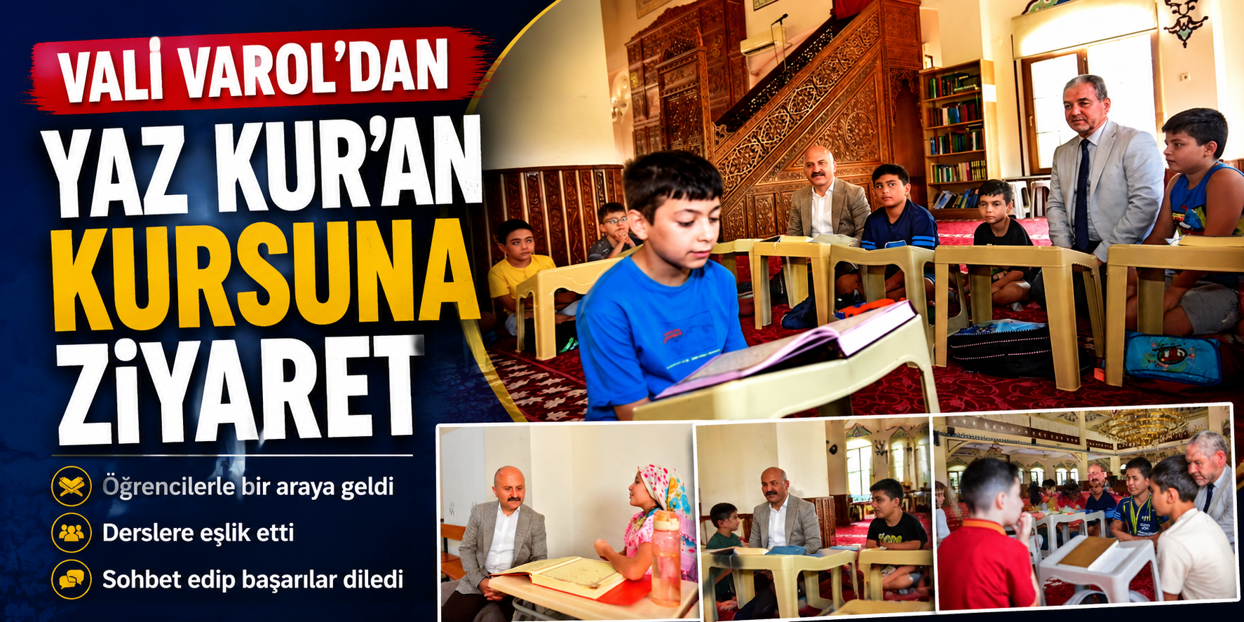 Vali Varol’dan yaz Kur’an kursuna ziyaret