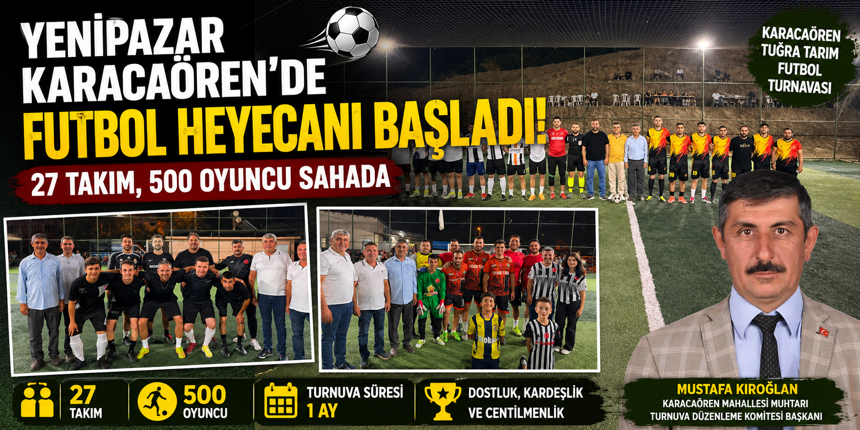 Yenipazar Karacaören’de futbol heyecanı başladı: 27 takım, 500 oyuncu sahada
