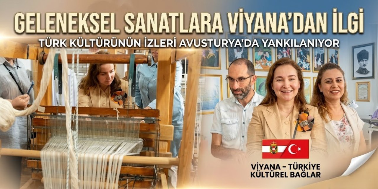 Geleneksel sanatlara Viyana’dan ilgi