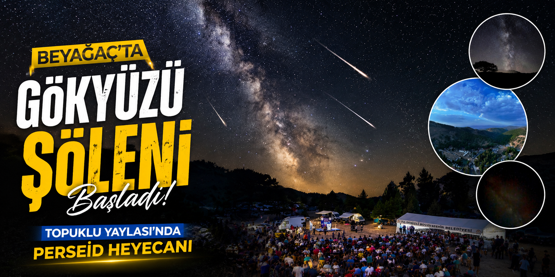 Beyağaç’ta gökyüzü şöleni başladı! Topuklu Yaylası’nda Perseid heyecanı