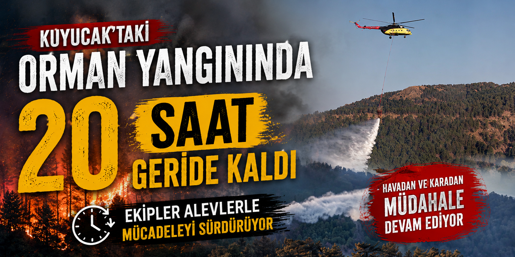 Kuyucak’taki orman yangınında 20 saat geride kaldı