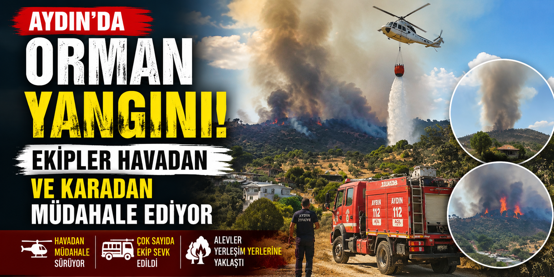 Aydın’da orman yangını! Ekipler havadan ve karadan müdahale ediyor