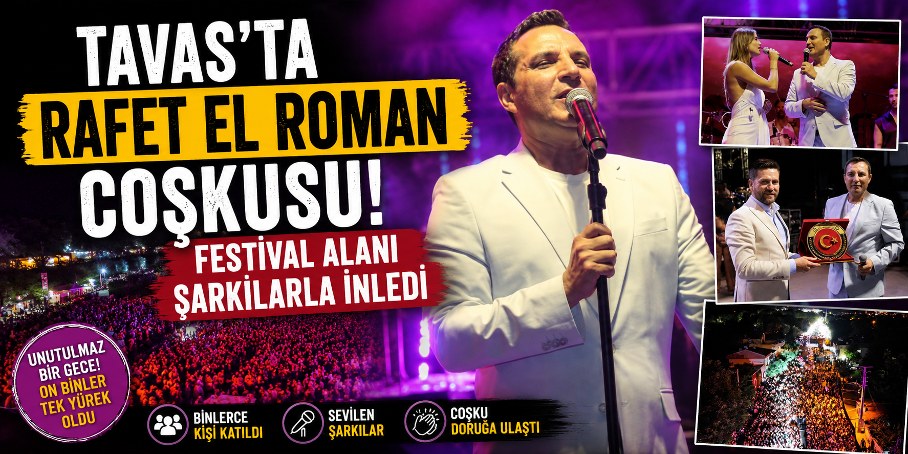 Tavas’ta Rafet El Roman coşkusu! Festival alanı şarkılarla inledi
