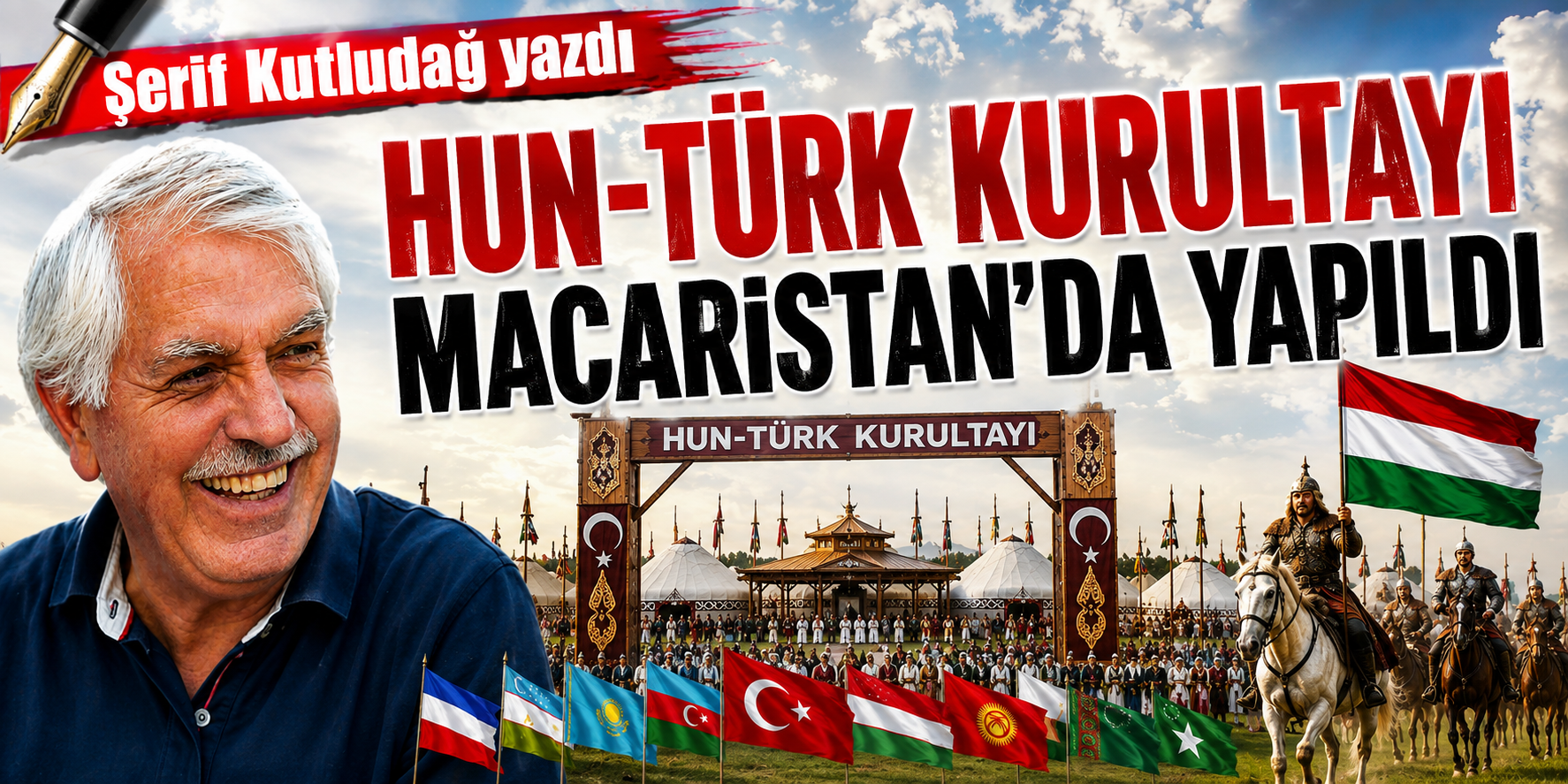 Hun-Türk Kurultayı Macaristan’da yapıldı