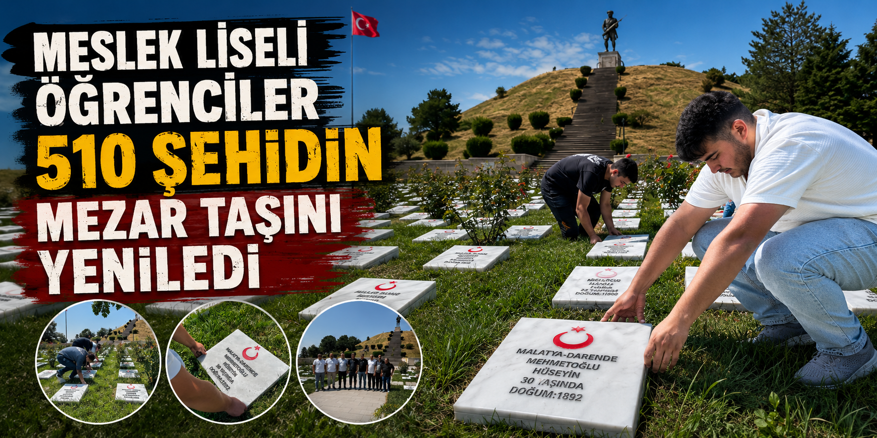 Meslek liseli öğrenciler 510 şehidin mezar taşını yeniledi