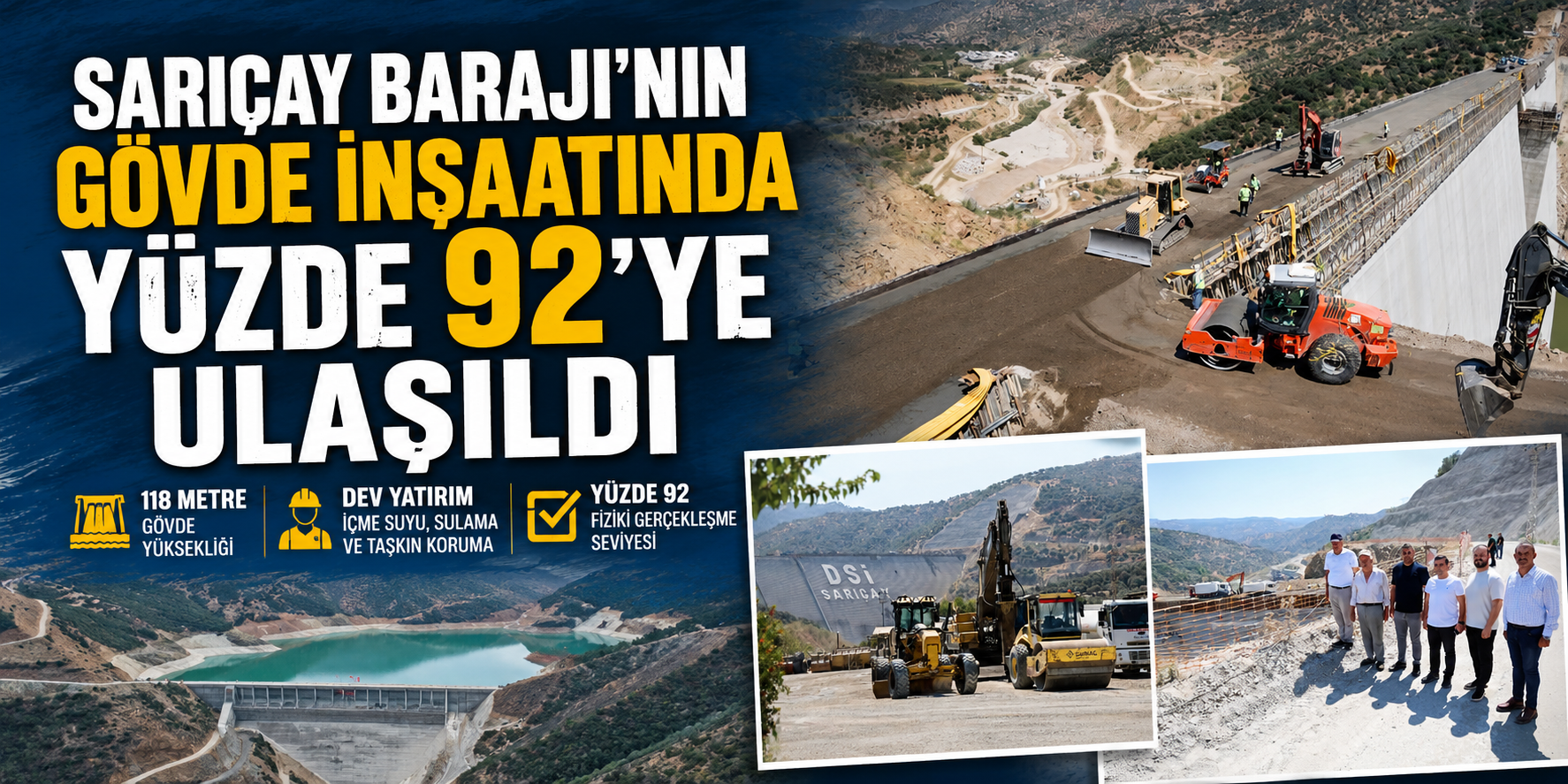 Sarıçay Barajı’nın gövde inşaatında yüzde 92’ye ulaşıldı