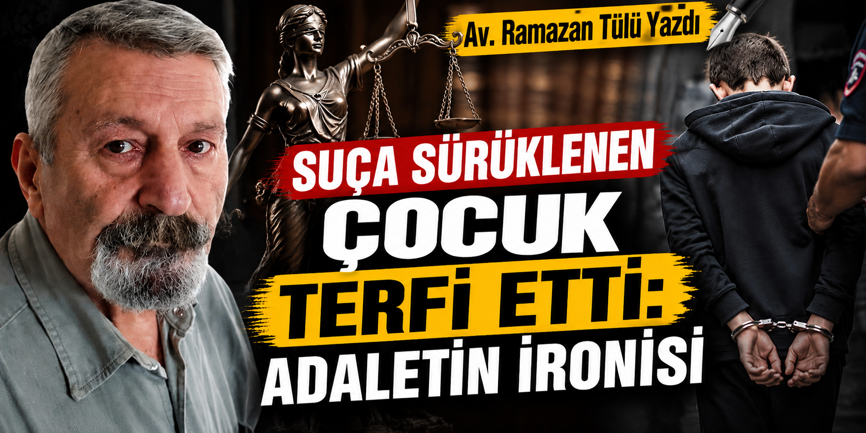 Suça sürüklenen çocuk terfi etti: Adaletin ironisi