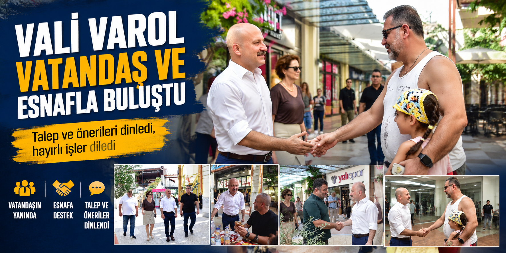 Vali Varol vatandaş ve esnafla buluştu