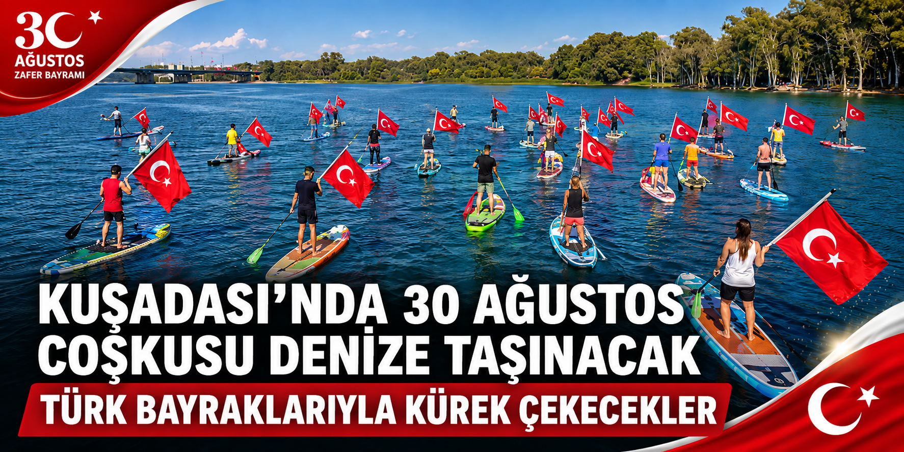 Kuşadası’nda 30 Ağustos coşkusu denize taşınacak: Türk bayraklarıyla kürek çekecekler