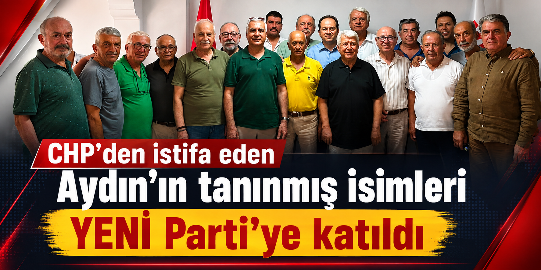 CHP’den istifa eden Aydın’ın tanınmış isimleri YENİ Parti’ye katıldı