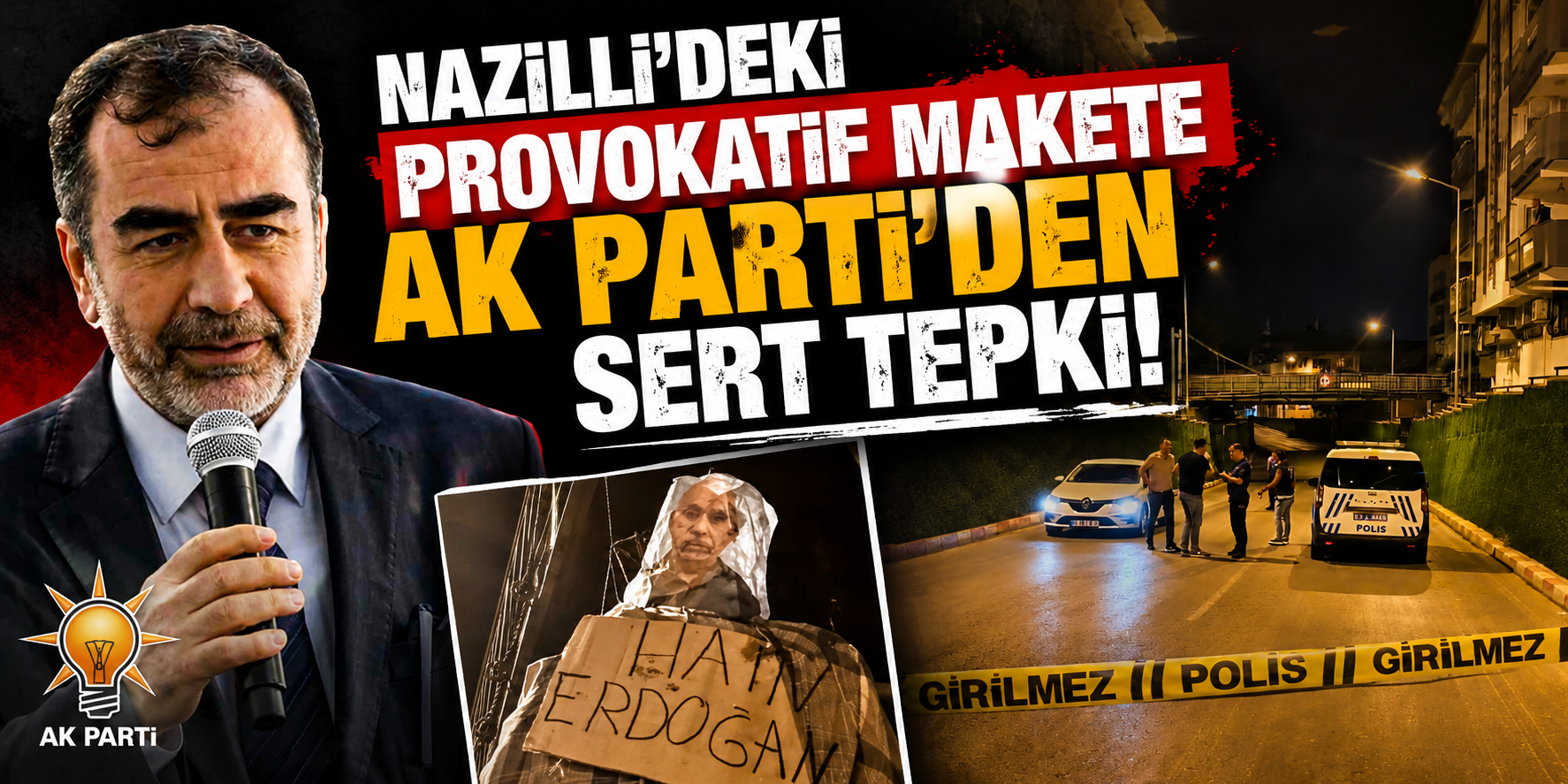 Nazilli’deki provokatif makete AK Parti’den sert tepki