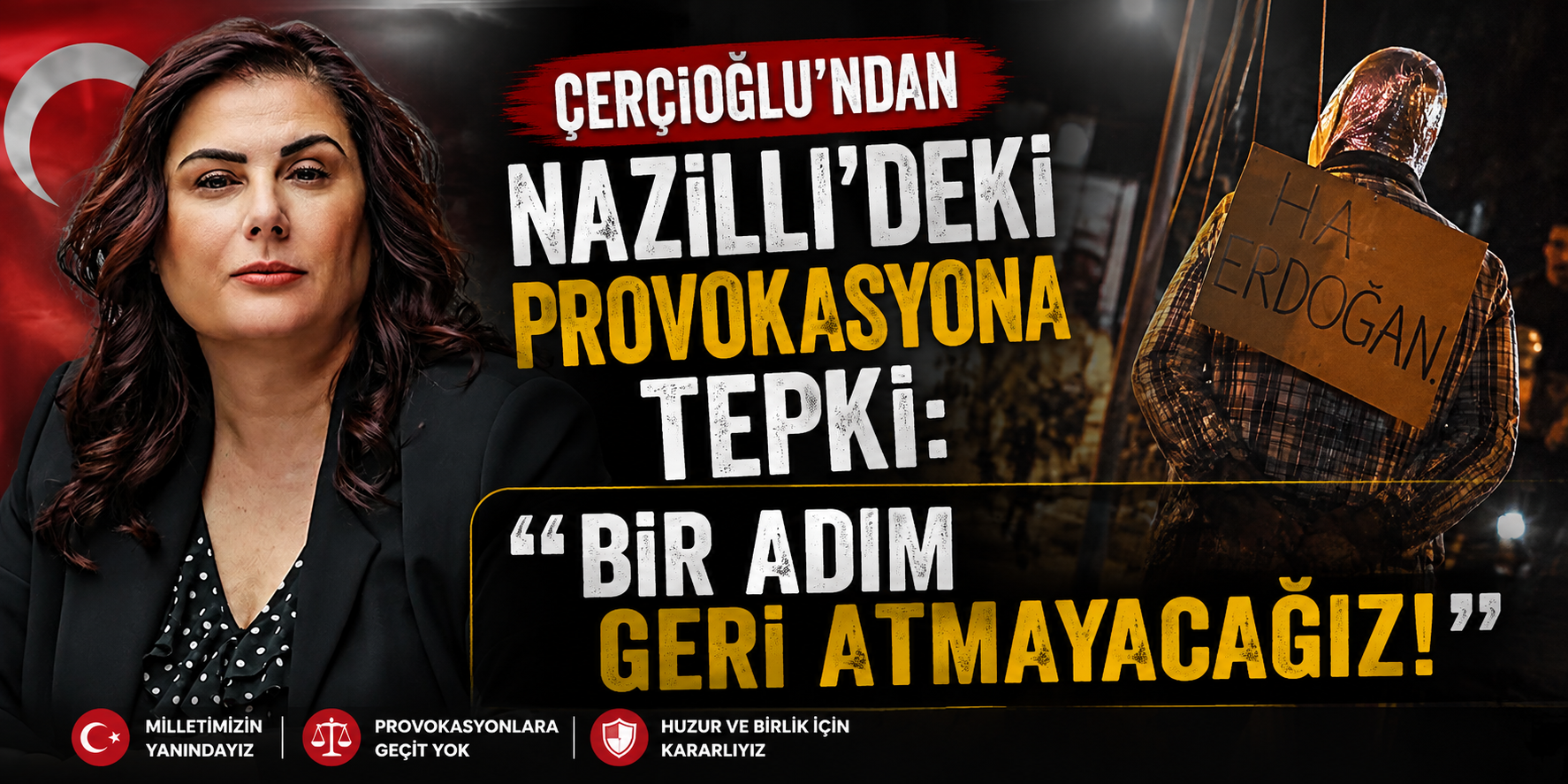 Çerçioğlu’ndan Nazilli’deki provokasyona tepki: “Bir adım geri atmayacağız”