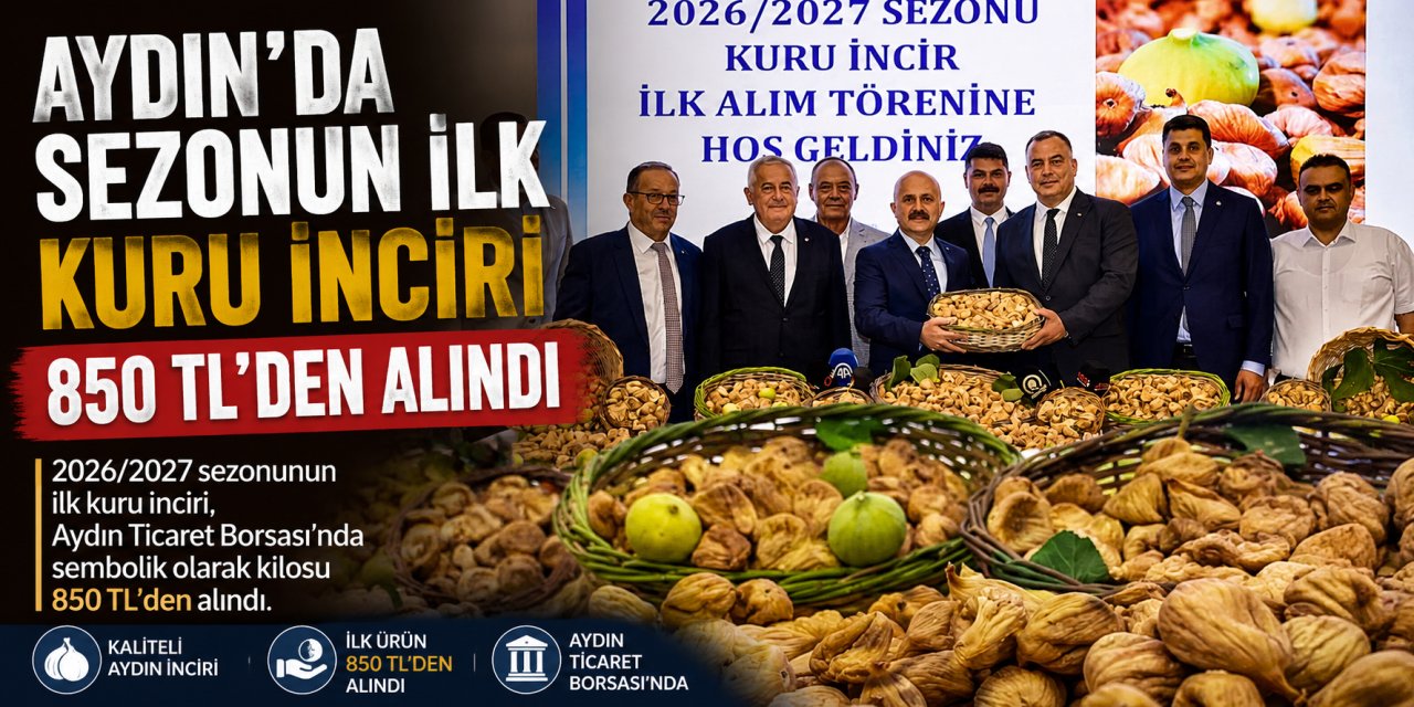 Aydın’da sezonun ilk kuru inciri 850 TL’den alındı