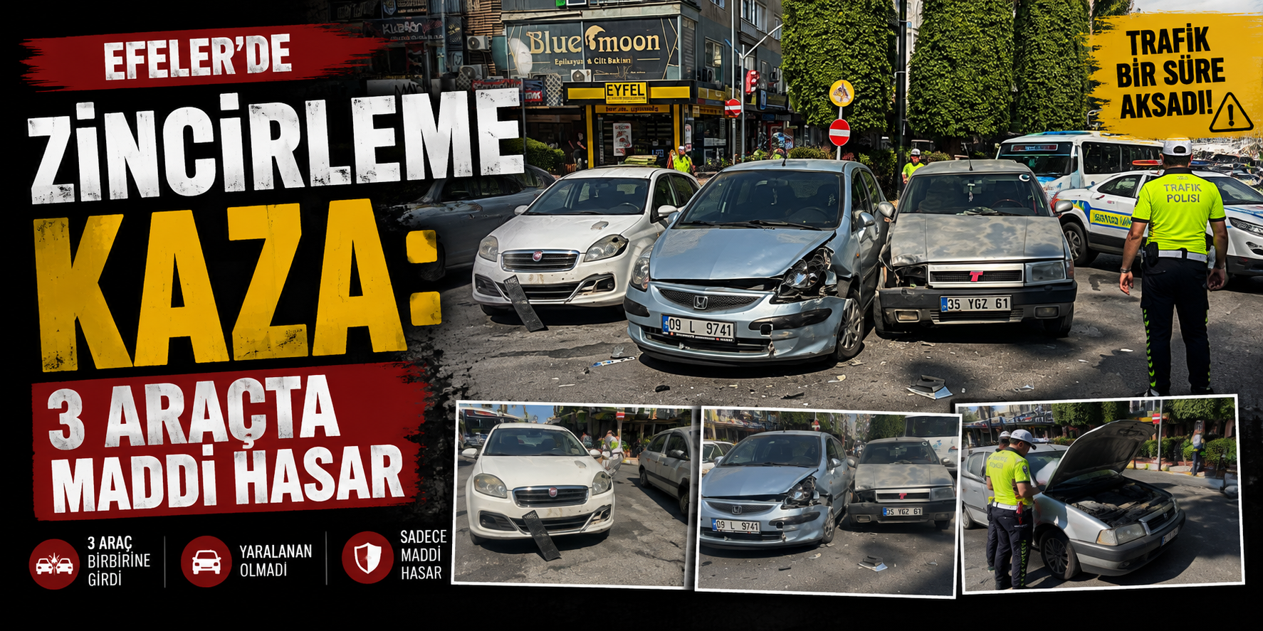 Efeler’de zincirleme kaza: 3 araçta maddi hasar