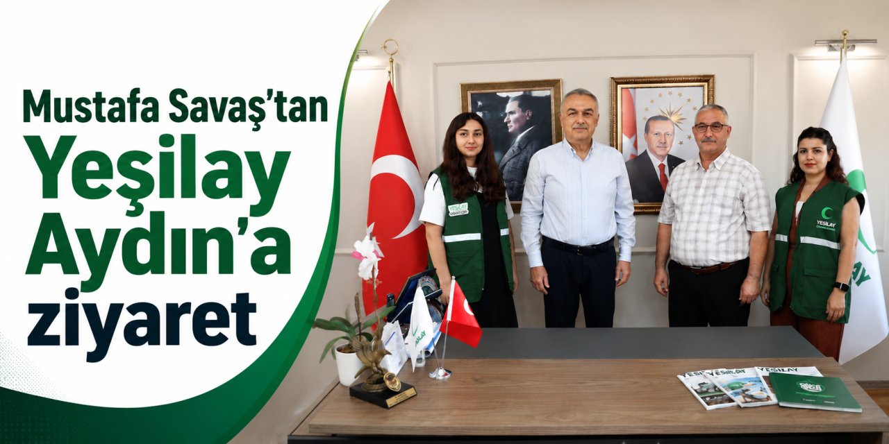 Mustafa Savaş’tan Yeşilay Aydın’a ziyaret
