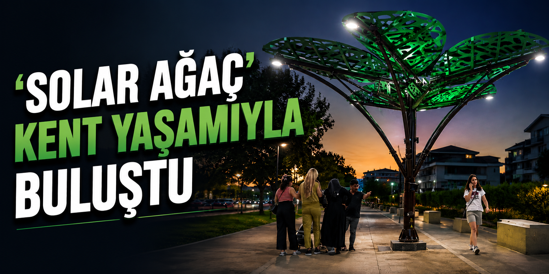 "Solar Ağaç" kent yaşamıyla buluştu