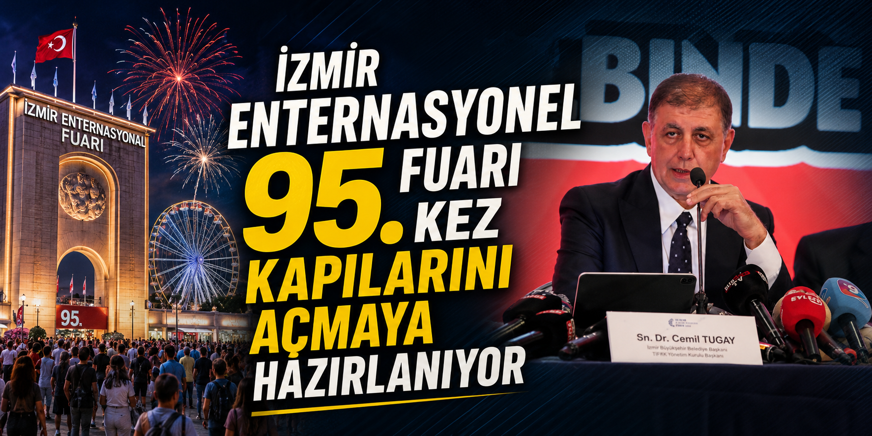 İzmir Enternasyonel Fuarı 95. kez kapılarını açmaya hazırlanıyor