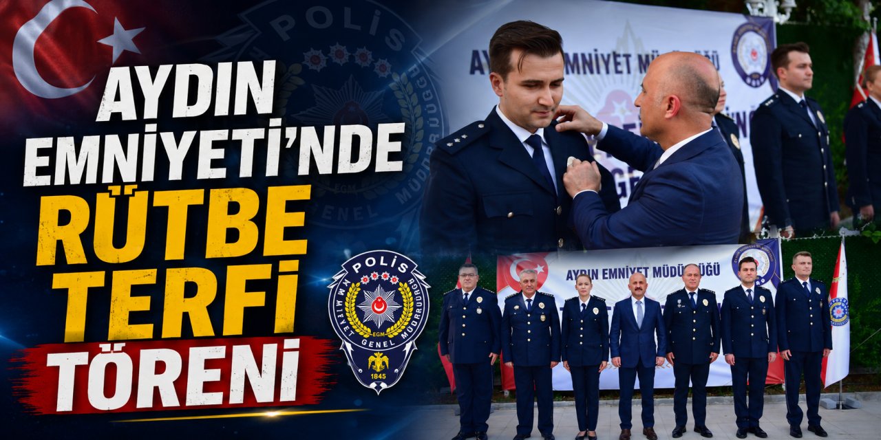 Aydın Emniyeti’nde rütbe terfi töreni