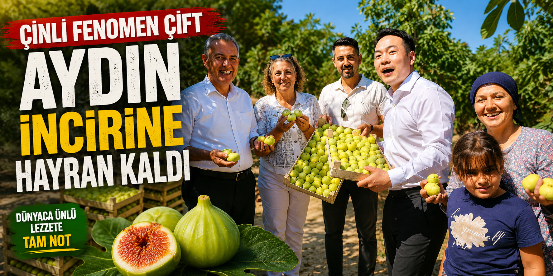 Çinli fenomen çift Aydın incirine hayran kaldı