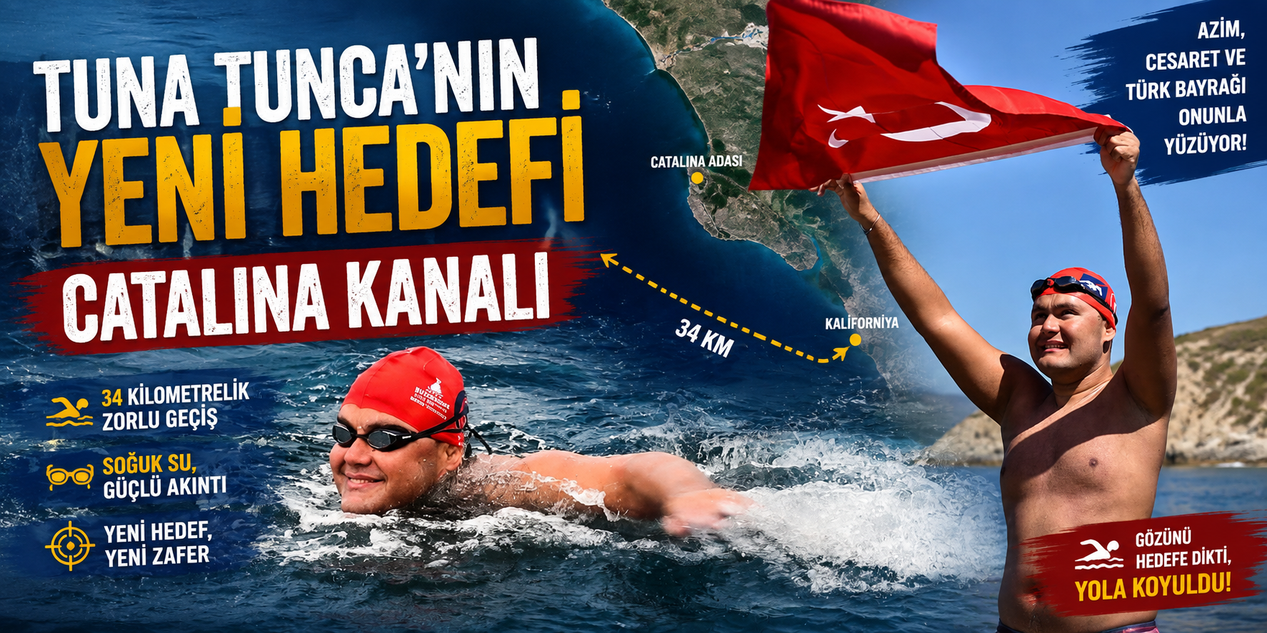 Tuna Tunca’nın yeni hedefi Catalina Kanalı