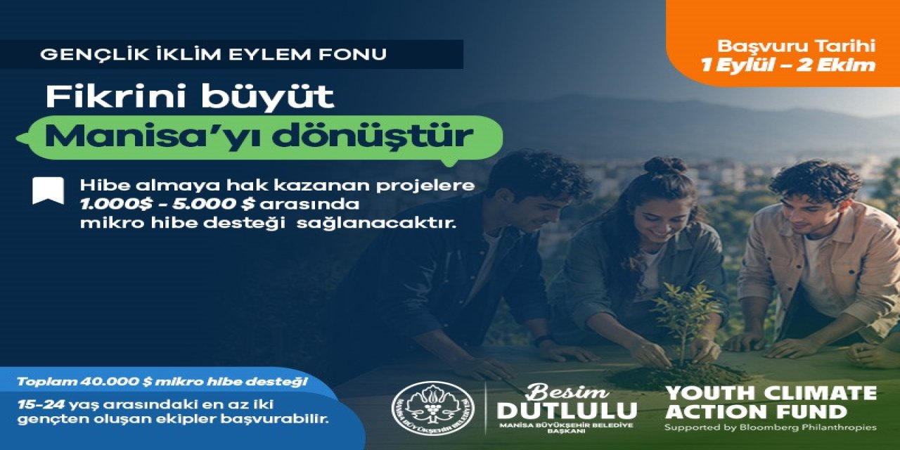 Manisa’ya Gençlik İklim Eylem Fonu’ndan 50 bin dolarlık hibe