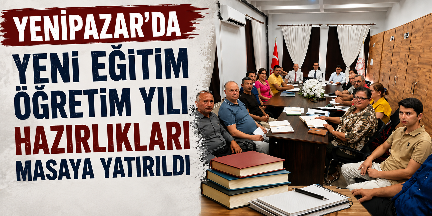 Yenipazar’da yeni eğitim öğretim yılı hazırlıkları masaya yatırıldı