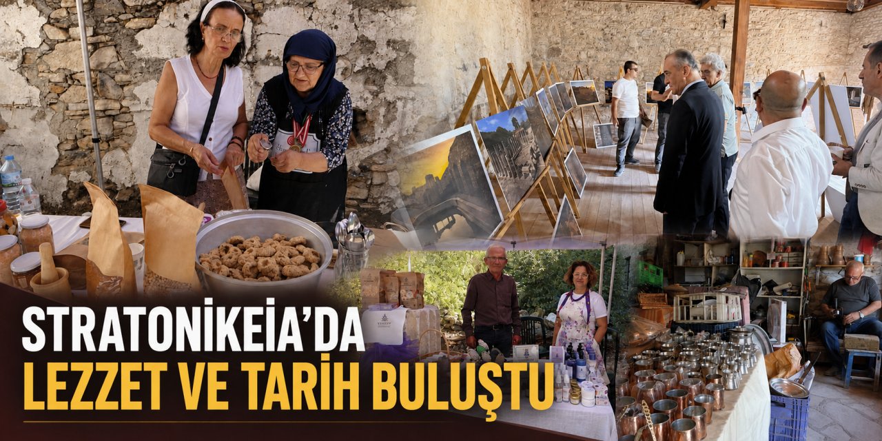 Stratonikeia’da lezzet ve tarih buluştu