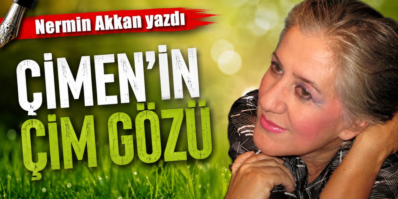 Çimen'in çim gözü
