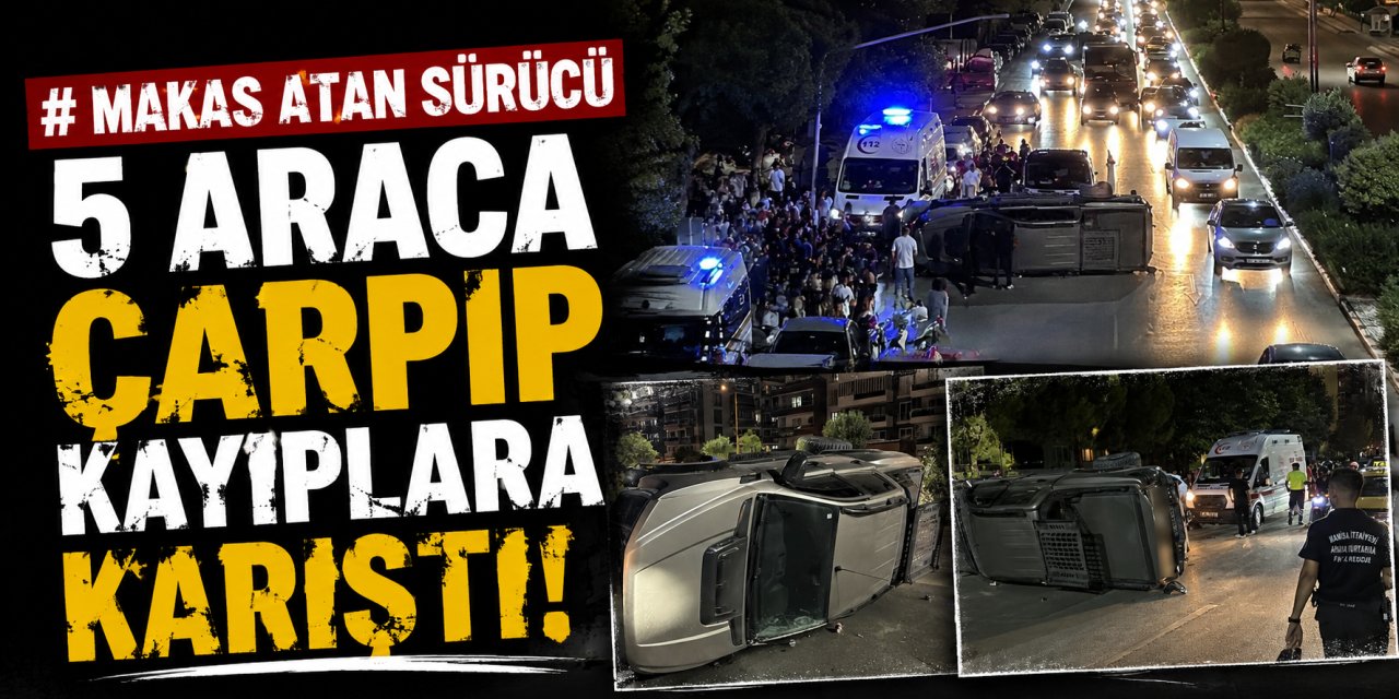 Makas atan sürücü 5 araca çarpıp kayıplara karıştı