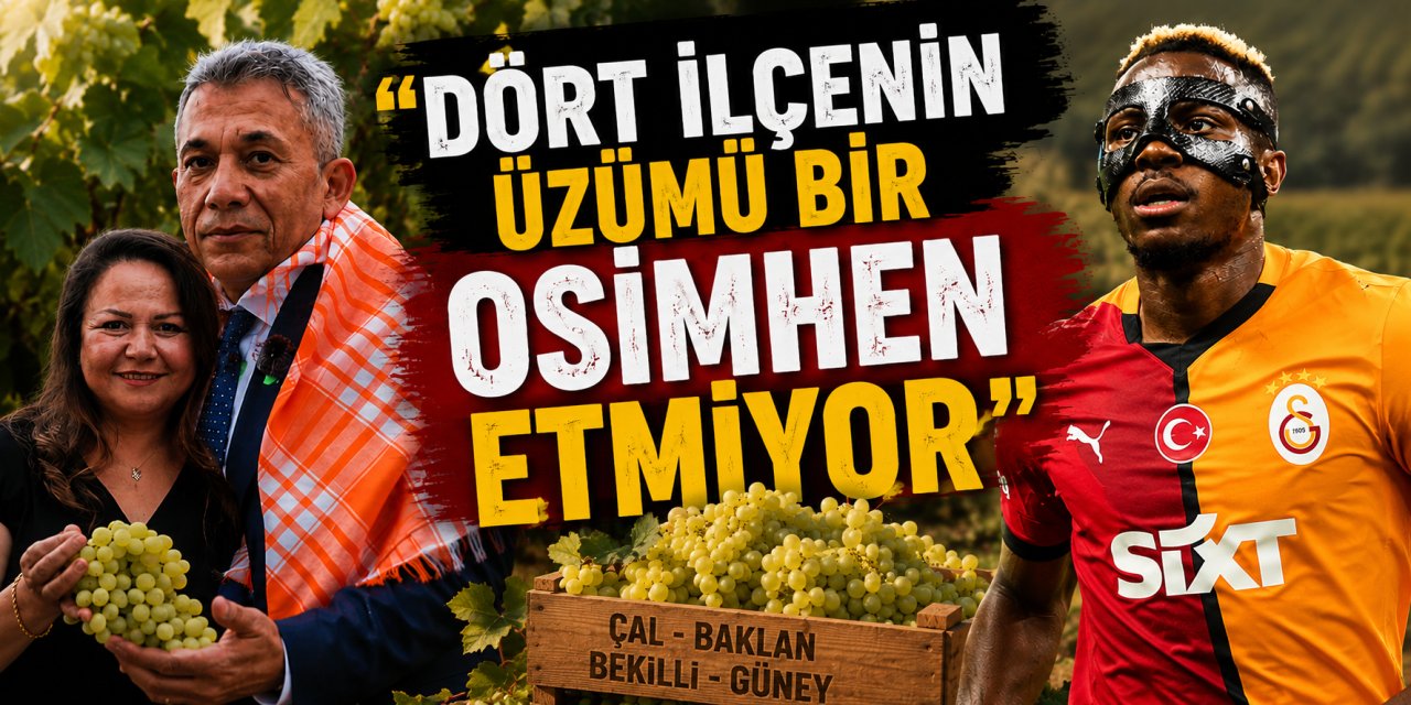 “Dört ilçenin üzümü bir Osimhen etmiyor”
