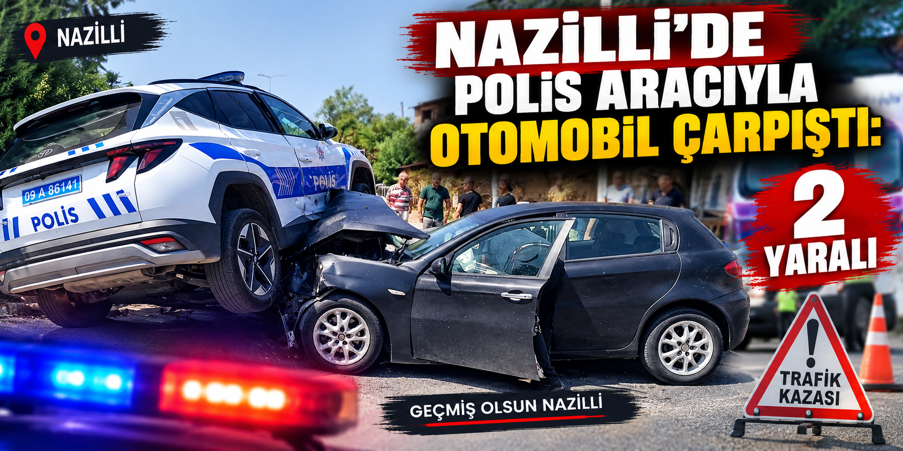 Nazilli’de polis aracıyla otomobil çarpıştı: 2 yaralı