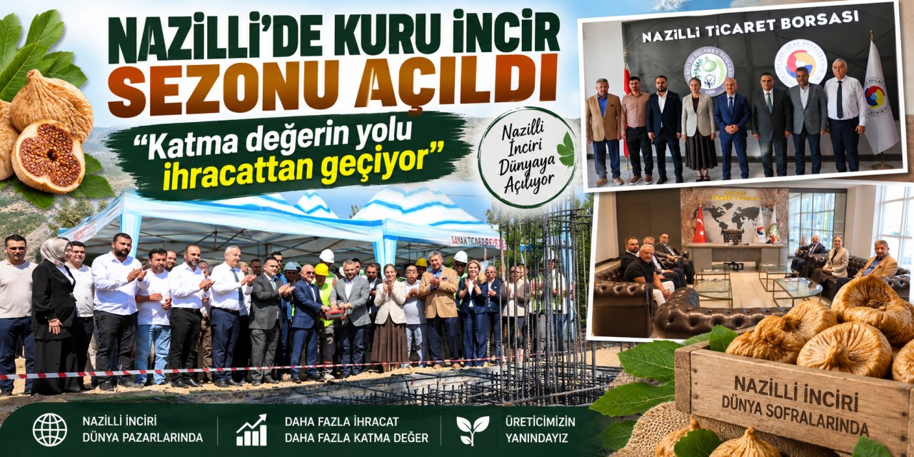 Nazilli’de kuru incir sezonu açıldı: “Katma değerin yolu ihracattan geçiyor”