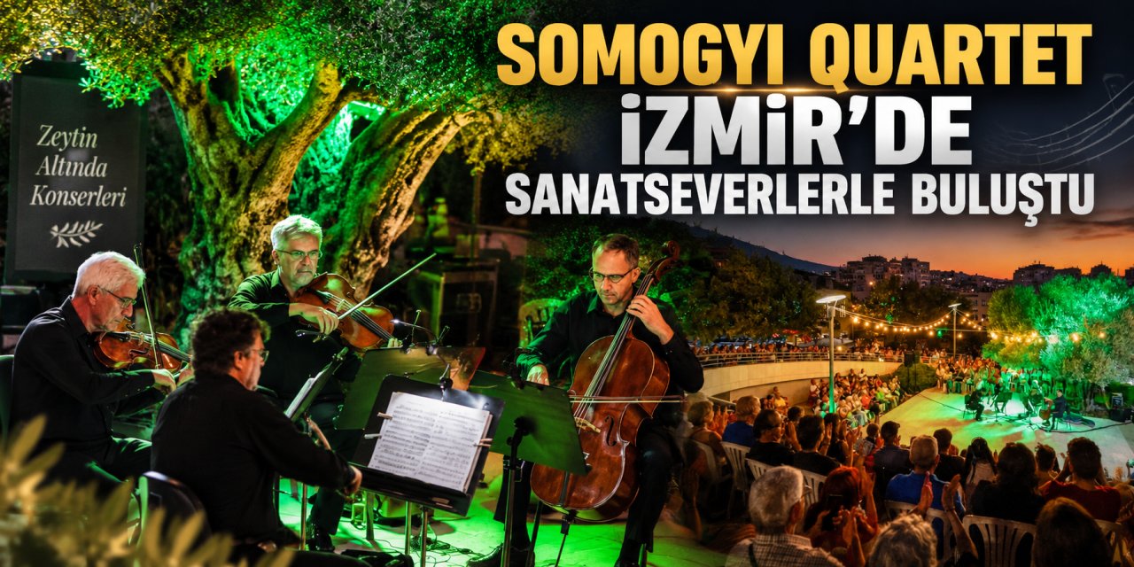 Somogyi Quartet İzmir’de sanatseverlerle buluştu