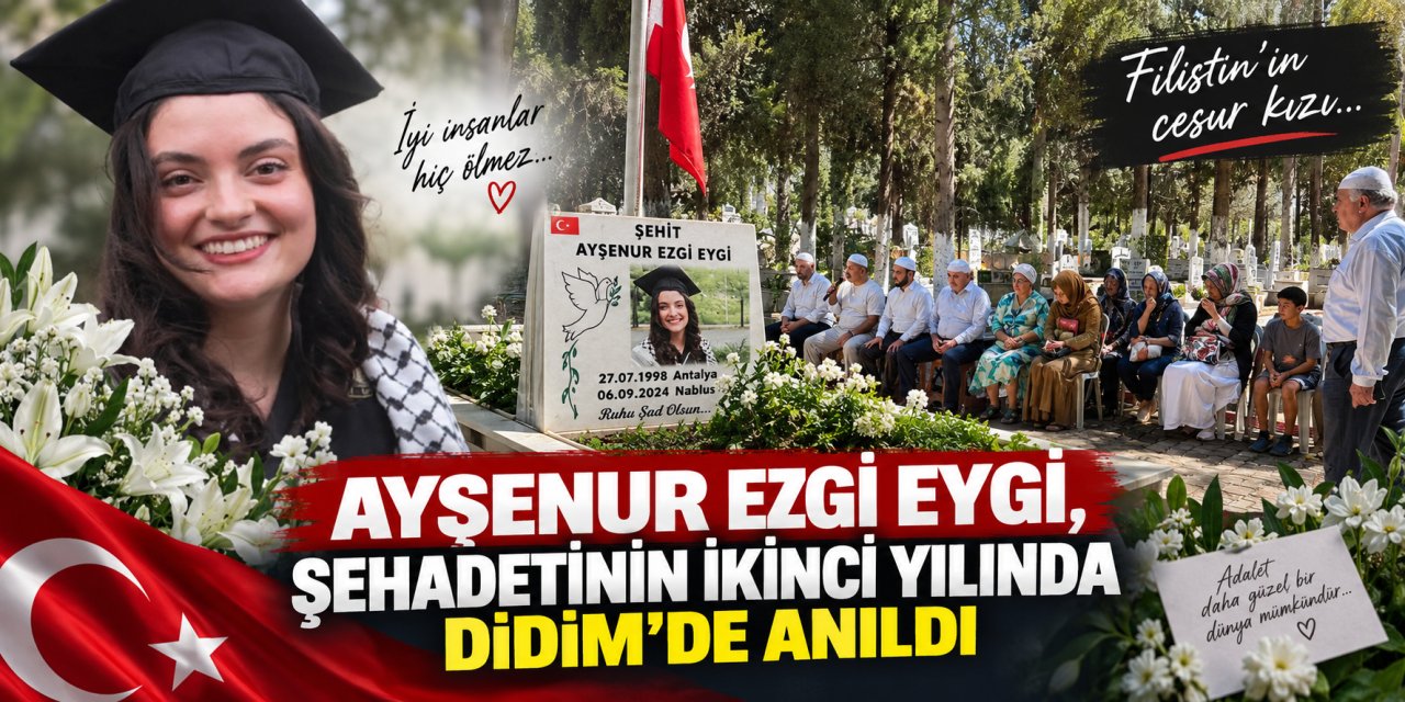 Ayşenur Ezgi Eygi, şehadetinin ikinci yılında Didim’de anıldı