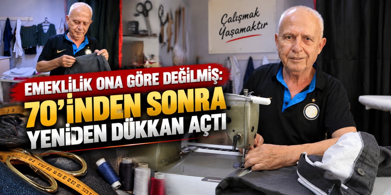 Emeklilik ona göre değilmiş: 70’inden sonra yeniden dükkan açtı