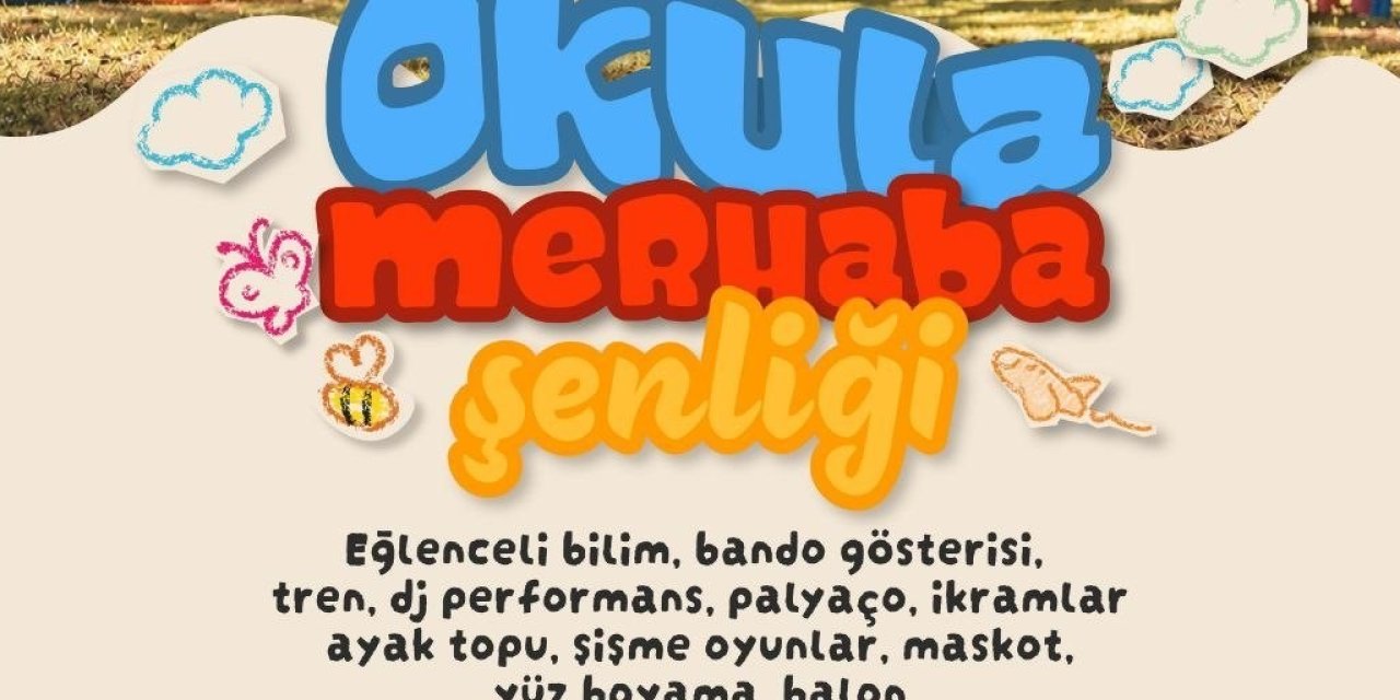 Denizli Büyükşehir ’Okula Merhaba Şenliği’ düzenliyor